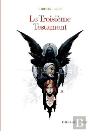 Le Troisième Testament ; Intégrale