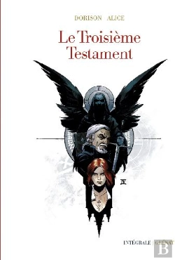 Bertrand.pt - Le Troisième Testament ; Intégrale