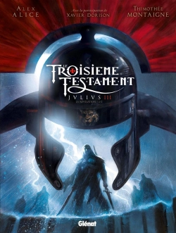 Bertrand.pt - Le Troisième Testament - Julius Tome 3 : Julius Iii ; La Révélation Tome 2