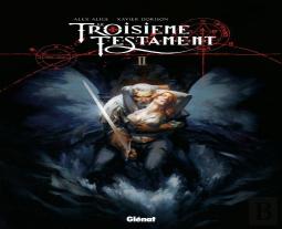 Le Troisième Testament Tome 2 : Matthieu Ou Le Visage De L'Ange