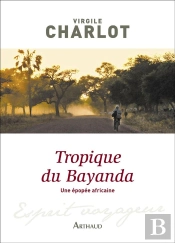 Le Tropique Du Bayanda