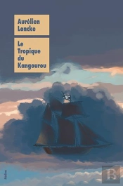 Le Tropique Du Kangourou