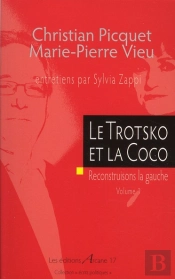 Le Trosko Et La Coco ; Reconstruisons La Gauche T.1