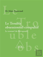 Le Trouble Obsessionnel Compulsif