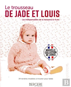 Bertrand.pt - Le Trousseau De Jade Et Louis - Les Indispensables De La Naissance A 4 Ans