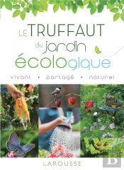 Le Truffaut Du Jardin Écologique