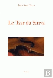 Le Tsar Du Siriva