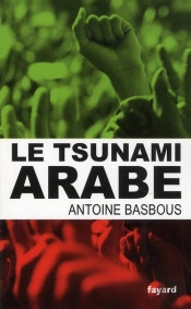 Le Tsunami Arabe
