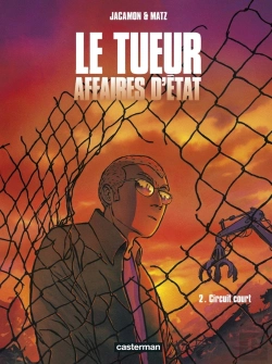 Bertrand.pt - Le Tueur, Affaires D'Etat Tome 2 : Circuit Court