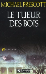 Le Tueur Des Bois