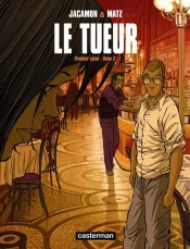 Le Tueur ; Intégrale T.2