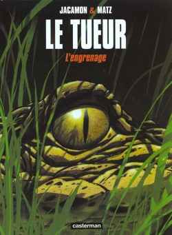 Bertrand.pt - Le Tueur Tome 2 : L'Engrenage