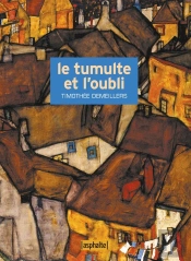 Le Tumulte Et L'Oubli