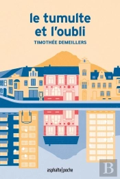 Le Tumulte Et L'Oubli