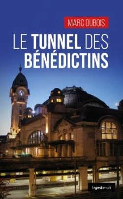Bertrand.pt - Le Tunnel Des Bénédictins
