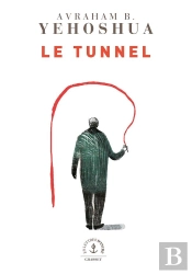 Le Tunnel - Roman
