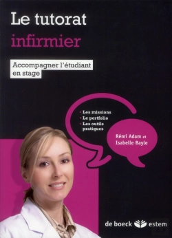 Bertrand.pt - Le Tutorat Infirmier ; Accompagner L'Étudiant En Soins Infirmiers