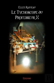 Le Tychoscope Du Professeur X