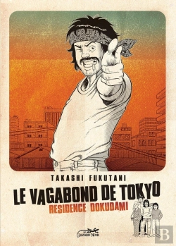 Bertrand.pt - Le Vagabond De Tokyo ; Résidence Dokudami