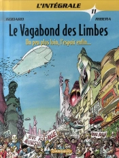 Le Vagabond Des Limbes ; Intégrale T.11 ; Un Peu Plus Loin, L'Espoir Enfin
