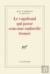 Le Vagabond Qui Passe Sous Une Ombrelle Trouée