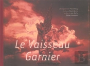 Le Vaisseau Garnier