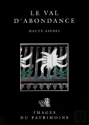 Le Val D'Abondance ; Haute-Savoie