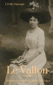 Le Vallon ; Poème De La Mère D'Olivier Messiaen