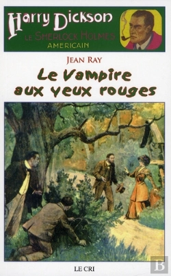 Bertrand.pt - Le Vampire Aux Yeux Rouges ; Harry Dickson Le Sherlock Holmes