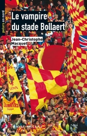 Le Vampire Du Stade Bollaert