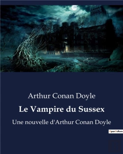 Bertrand.pt - Le Vampire Du Sussex - Une Nouvelle D Arthur Conan Do