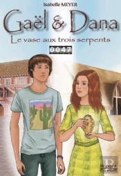 Le Vase Aux Trois Serpents - Gael & Dana 1