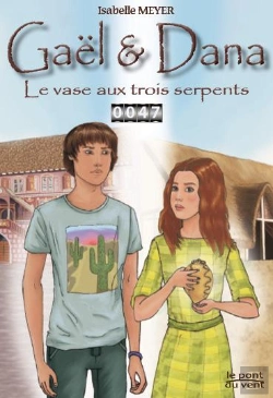 Bertrand.pt - Le Vase Aux Trois Serpents - Gael & Dana 1