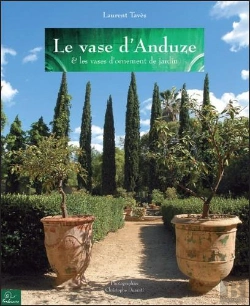 Bertrand.pt - Le Vase D'Anduze ; Et Les Vases D'Ornement De Jardin