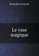 Le Vase Magique