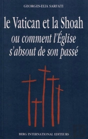 Le Vatican Et La Shoah Ou Comment L'Eglise S'Absout De Son Passe