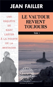 Le Vautour Revient Toujours - Tome 1