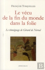 Le Vécu De La Fin Du Monde Dans La Folie
