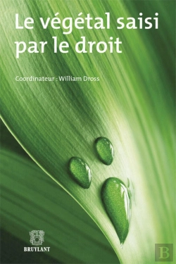 Bertrand.pt - Le Végétal Saisi Par Le Droit