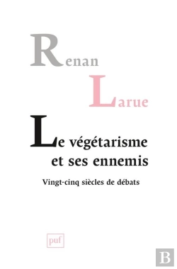 Bertrand.pt - Le Végétarisme Et Ses Ennemis
