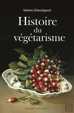 Bertrand.pt - Le Végétarisme ; Origines, Fondamentaux, Combats