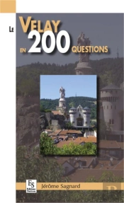 Le Velay En 200 Questions