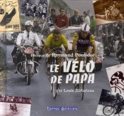 Le Vélo De Papa