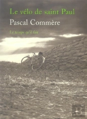 Le Vélo De Saint Paul : Histoires
