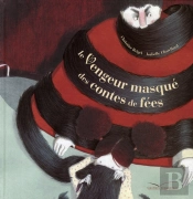 Le Vengeur Masqué Des Contes De Fées