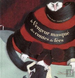 Bertrand.pt - Le Vengeur Masqué Des Contes De Fées
