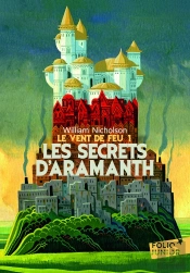 Le Vent De Feu, I : Les Secrets D'Aramanth