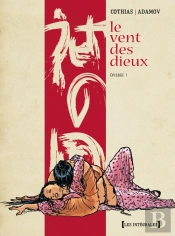 Le Vent Des Dieux : Intégrale Vol.1 : Tomes 1 À 5