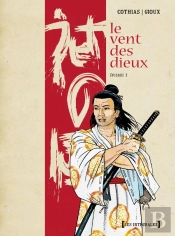 Le Vent Des Dieux : Intégrale Vol.2 : Tomes 6 À 10