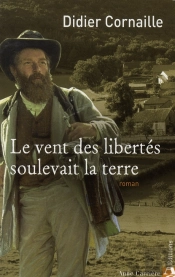 Le Vent Des Libertés Soulevait La Terre